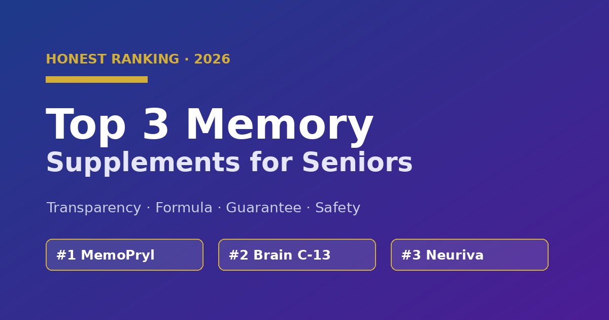 Top 3 Memory Supplements for Seniors (2026)
